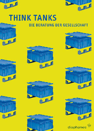 Thomas Brandstetter (Hg.), Claus Pias (Hg.), ...: Think Tanks