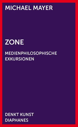 Michael Mayer: Zone