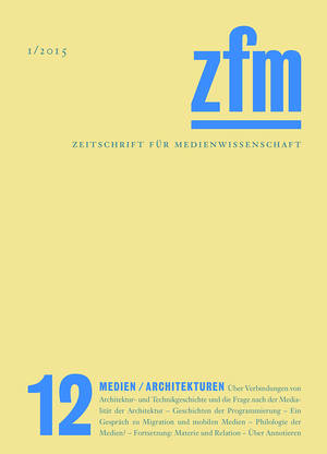 Gesellschaft für Medienwissenschaft (Hg.): Zeitschrift für Medienwissenschaft 12