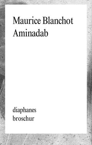 Maurice Blanchot: Aminadab