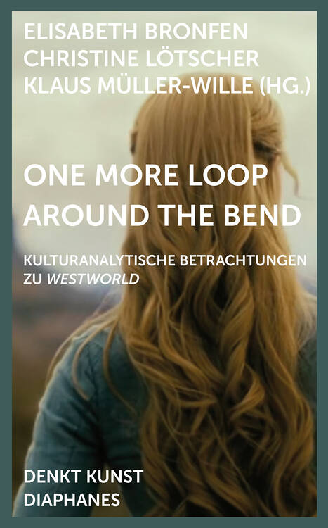 Désirée Wenger: »The Hatter who says: … « – »Alice in ›Westworld‹« Zitieren, Adaptieren und Nachleben von »Alice in Wonderland« in der HBO-Serie