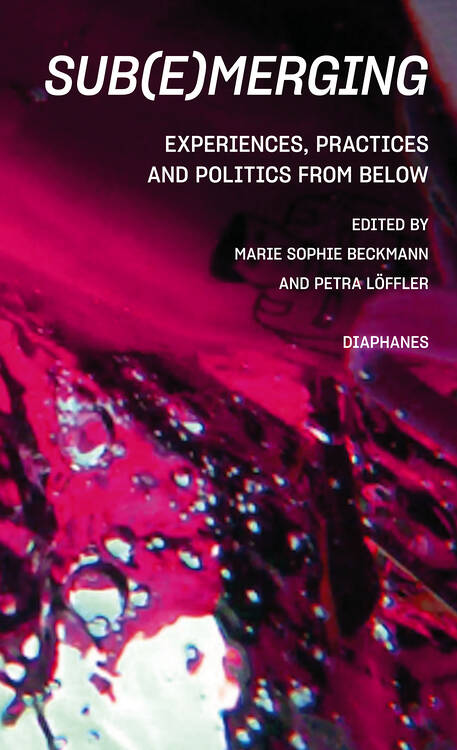 Marie Sophie Beckmann, Petra Löffler: Introduction: From Submerging to Emerging