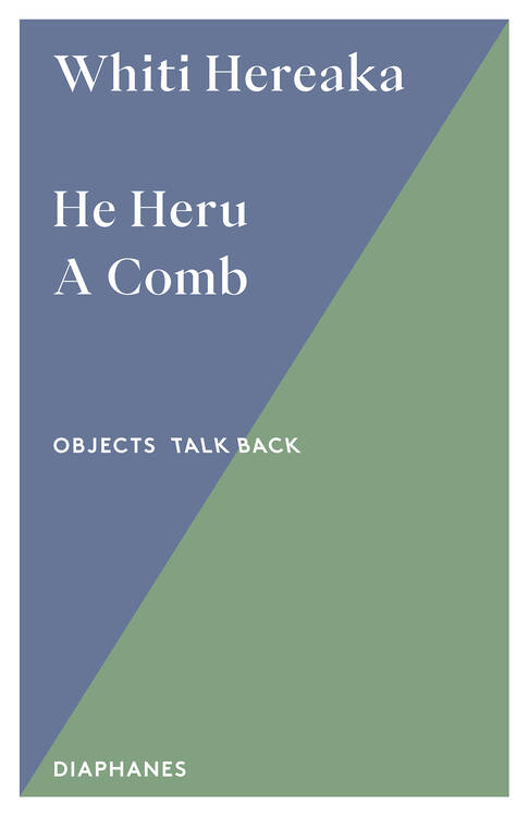 Whiti Hereaka: He Heru. A Comb