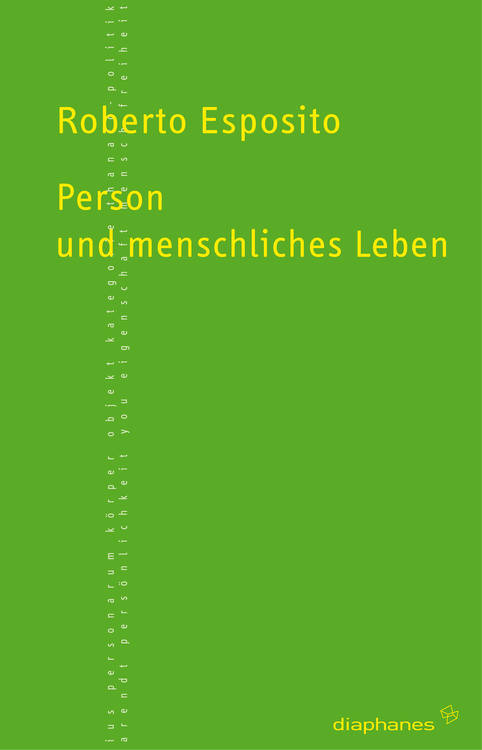 Roberto Esposito: Person und menschliches Leben