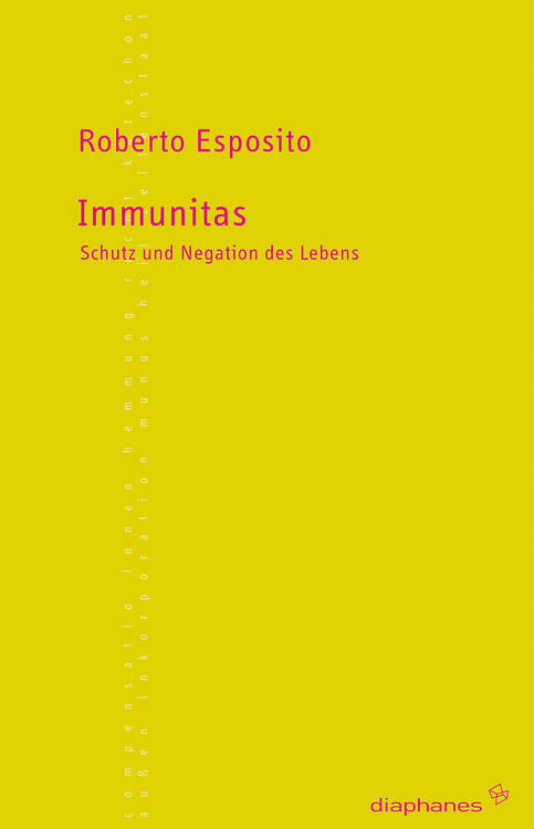 Roberto Esposito: Immunitas  