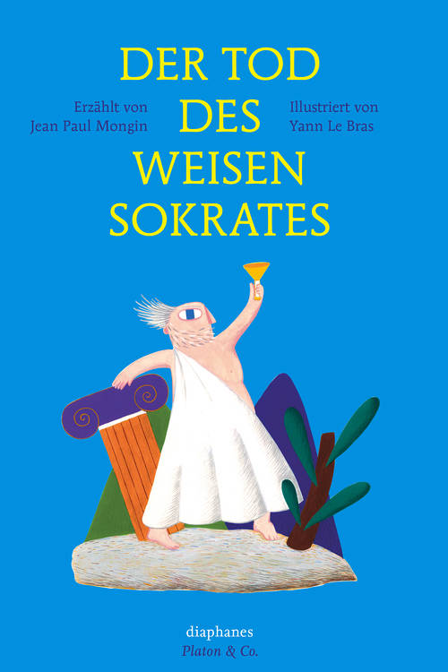 Yann Le Bras, Jean Paul Mongin: Der Tod des weisen Sokrates