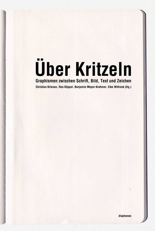 Christian Driesen: Die Kritzelei als Ereignis des Formlosen