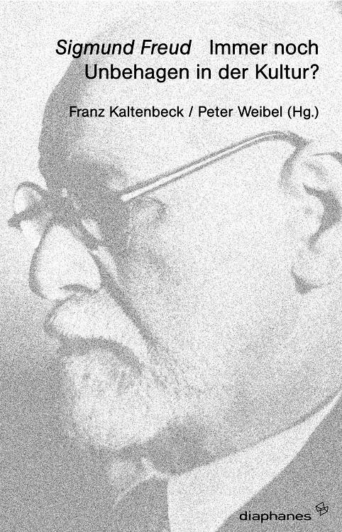 Franz Kaltenbeck, Peter Weibel: Hat Sigmund Freud zur Medientheorie beigetragen?