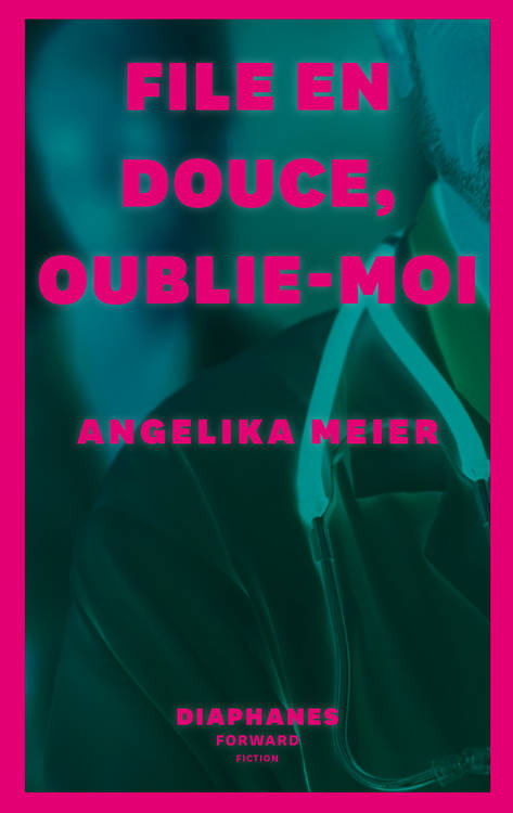 Angelika Meier: File en douce, oublie-moi